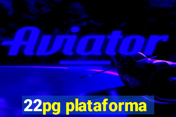 22pg plataforma